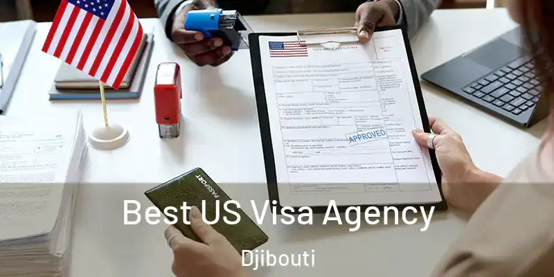 Best US Visa Agency Djibouti
