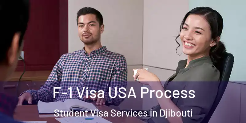 F-1 Visa USA Process Student Visa Services in Djibouti