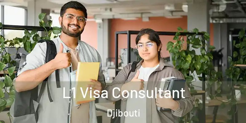 L1 Visa Consultant Djibouti